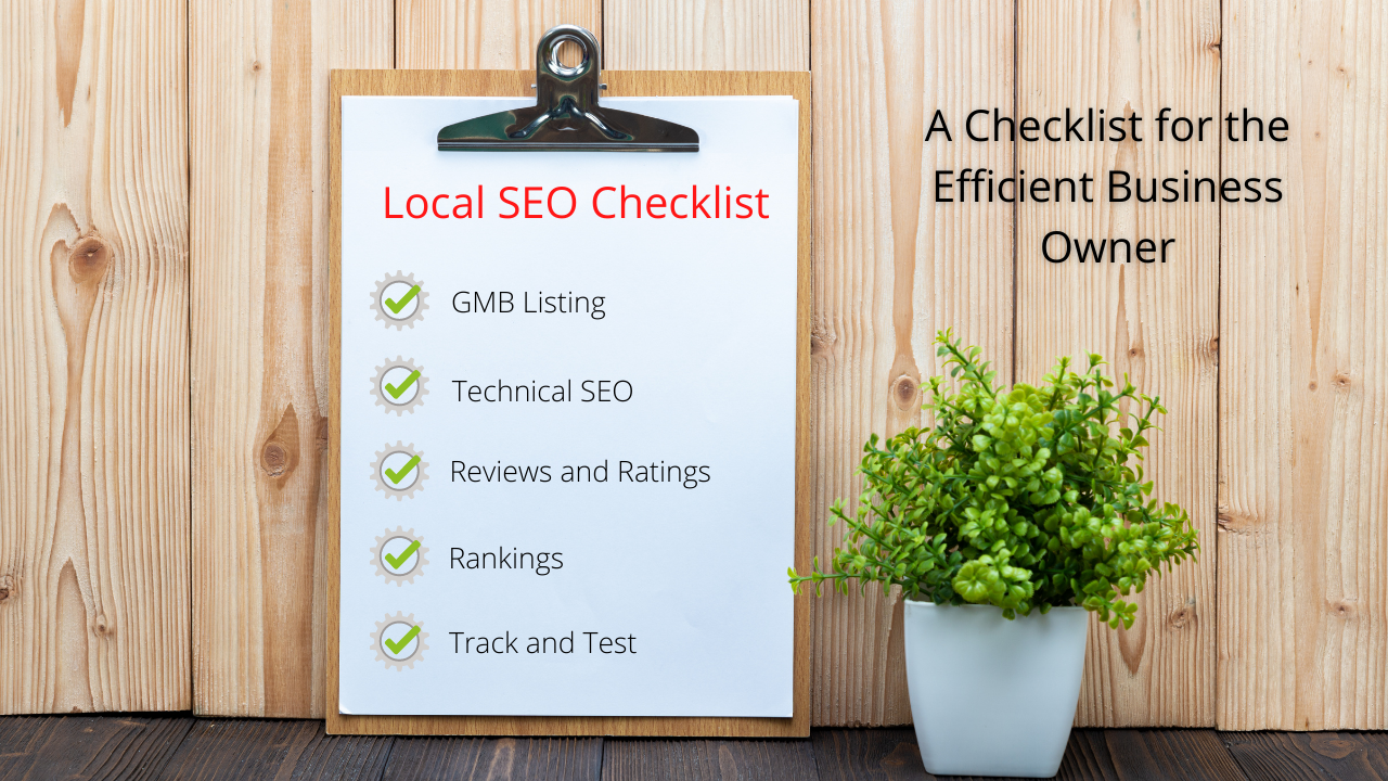 Local Affordable SEO Checklist for the Efficient Business Owner