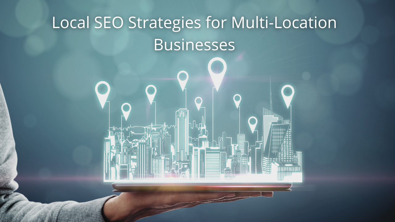 Affordable SEO Strategies for Multi-Location Businesses